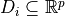 D_i \subseteq \mathbb{R}^p