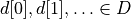 d[0], d[1], \ldots \in D